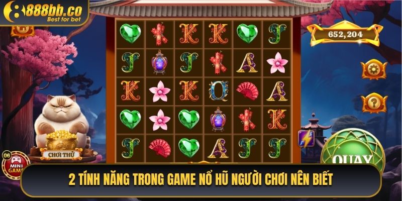 2 Tính Năng Trong Game Nổ Hũ Người Chơi Nên Biết 