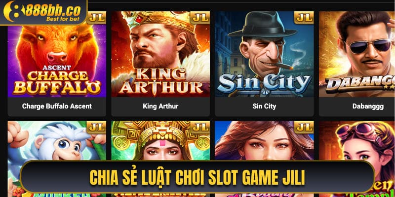 Chia Sẻ Luật Chơi Slot Game Jili