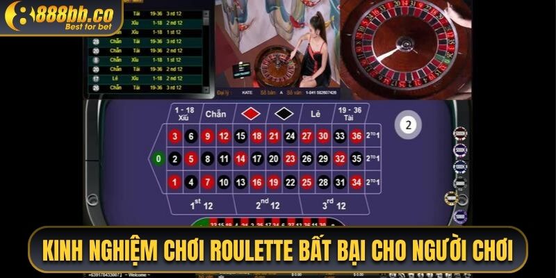 Kinh Nghiệm Chơi Roulette Bất Bại Cho Người Chơi