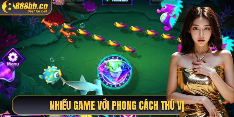 Nhiều Game Với Phong Cách Thú Vị