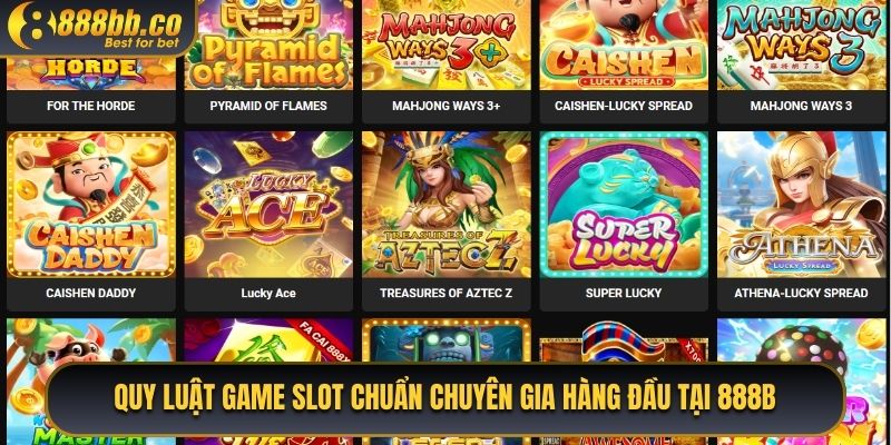 Quy Luật Game Slot Chuẩn Chuyên Gia Hàng Đầu Tại 888B