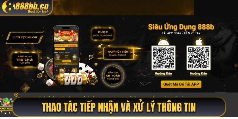 Thao Tác Tiếp Nhận Và Xử Lí Thông Tin